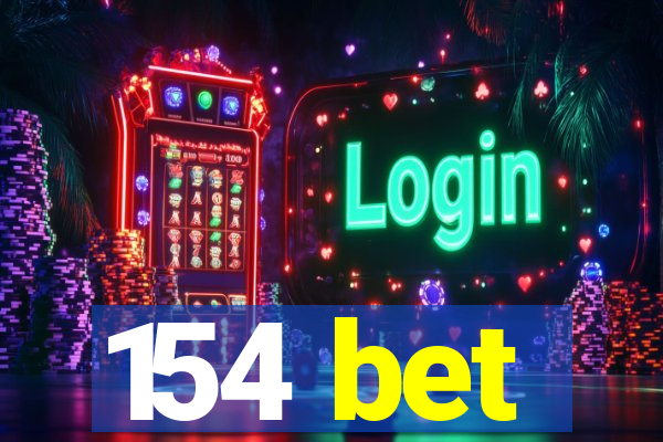 154 bet